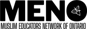 MENO — Muslim Educators Network of Ontario